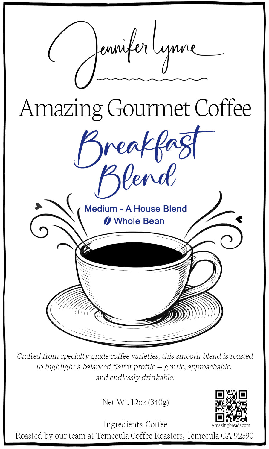 Breakfast Blend - Medium Roast, House Blend